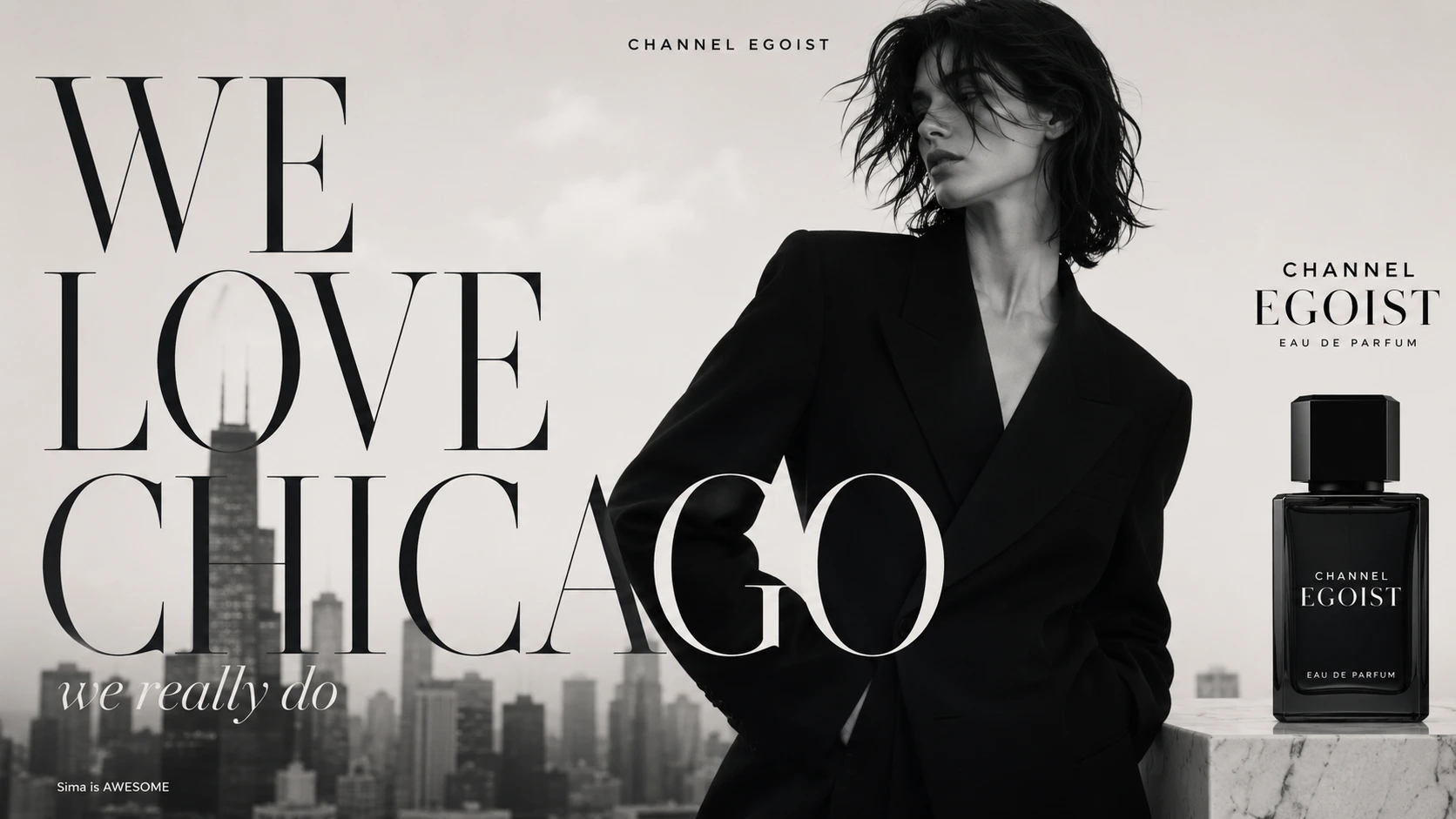 Black and white fragrance advertisement with a model in an oversized blazer, a perfume bottle, and the headline WE LOVE CHICAGO in tall serif capitals